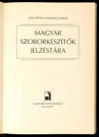 Don Péter - Pogány Gábor: Magyar szoborkészítők jelzéstára. Bp., 2003, Auktor. Kartonált papírkötésb...