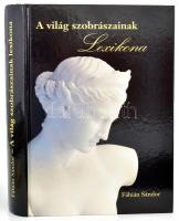 Fábián Sándor: A világ szobrászainak lexikona. Bp., 2008, 892 p., Magyarkerámia Kft. Kiadói kartonált kötés, olvasatlan, jó állapotban.