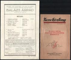 1924 Zeneközlöny XIV. évf. 5. sz., 1924. nov. 4., benne Balázs Árpád nótaestjének műsorával. Bp., Rózsavölgyi és Társa, 8 p. + 1927 Balázs Árpád magyar nótaestje, kétoldalas műsor