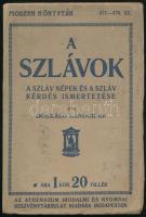 Bonkáló Sándor: A szlávok. A szláv népek és a szláv kérdés ismertetése. Modern Könyvtár 471-476. sz. Bp.,[1915],Athenaeum. Kiadói papírkötés, felvágatlan példány.
