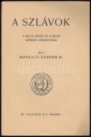 Bonkáló Sándor: A szlávok. A szláv népek és a szláv kérdés ismertetése. Modern Könyvtár 471-476. sz....