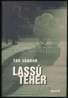 Tar Sándor: Lassú teher. Bp.,1998,Magvető. Első kiadás. Kiadói kartonált papírkötés, kiadói papír védőborítóban, jó állapotban.