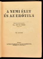 Dr. Décsi Imre: A nemi élet és az erotika. I-IV. köt. [Egy kötetben]. Egészséges és beteg szerelem. ...