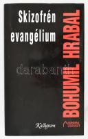 Bohumil Hrabal: Skizofrén evangélium. Összeáll.: Milan Jankovic, és Václáv Kadlec. Milan Jankovic előszavával és Bojtár Endre utószavával. Pozsony, 1996, Kalligram. Első kiadás. Kiadói kartonált papírkötés, kiadói papír védőborítóban.