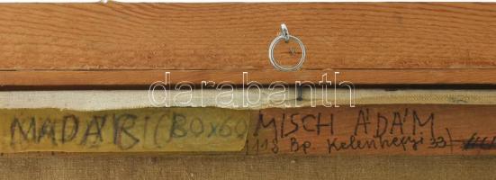 Misch Ádám (1935-1995): Madár, 1973. Olaj, vászon, jelezve középen jobbra lent, hátoldalán Misch Ádá...