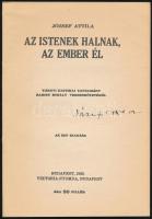 József Attila: Az istenek halnak, az ember él. Tárgyi kritikai tanulmány Babits Mihály verseskötetér...