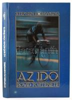 Stephen W. Hawking: Az idő rövid története a nagy bummtól a fekete lyukakig. Ford.: Molnár István. B...