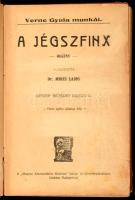 Verne Gyula: A jégszfinx. Regény. Ford.: Mikes Lajos. Geiger Richárd rajzaival. Bp., én., Magyar Ker...