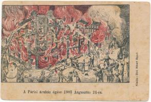 Budapest VI. Párisi Nagy Áruház égése 1903. augusztus 24-én. Biró Albert kiadása (fa)