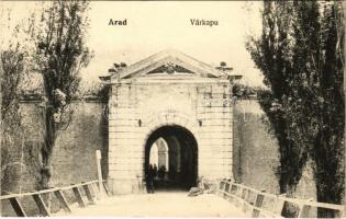 1907 Arad, várkapu katonákkal / castle gate with K.u.K. soldiers