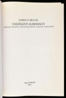 Bod Lajos (szerk.): Millenniumi Vadászati Almanach, Somogy Megye. H.n., 2001, Országos Magyar Vadász...