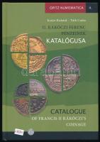Kotán Richárd - Tóth Csaba: II. Rákóczi Ferenc pénzeinek katalógusa. Martin Opitz kiadó, Budapest, 2023. Új állapotban.