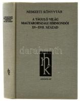 Waczulik Margit: A táguló világ magyarországi hírmondói. XV-XVII. század. Nemzeti Könyvtár. Bp., 1984, Gondolat. Kiadói egészvászon-kötés.