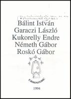 Bálint István, Garaczi László, Kukorelly Endre, Németh Gábor, Roskó Gábor: Úrkoszorú. H.n., 1994, magánkiadás, 8 sztl. lev. Papírkötésben. Az egyik szerző, Bálint István által Ney András részére DEDIKÁLT példány.