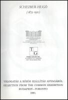 Scheiber Hugó (1873-1950). Válogatás a közös kiállítás anyagából. A katalógust összeáll.: Pátzay Vil...