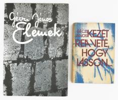 Géczi János 2 műve:   A szerző, Géczi János (1954-) József Attila-díjas író és képzőművész által Bujdosó Alpár (1935-2021) költő, mérnök, a Magyar Műhely szerkesztője a magyar avantgarde kiemelkedő alakja részére DEDIKÁLT példány.  Kezét reá veté, hogy lásson... Regény. Bp.,1984.,Szépirodalmi. Kiadói kemény-kötés, kiadói papír védőborítóban.;   Elemek. Bp.,1986.,Szépirodalmi. Kiadói kemény-kötés, kiadói papír védőborítóban.;