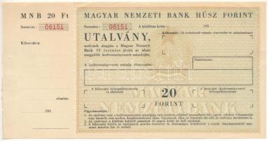 1950-1959. Magyar Nemzeti Bank utalványa 20Ft-ról, kitöltetlen, ellenőrzőszelvénnyel T:AU tűzőgép ly.