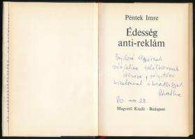Péntek Imre: Édesség anti-reklám. A szerző, Péntek Imre (1942-) költő, kritikus, újságíró által Bujd...