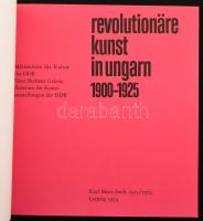 Revolutionäre Kunst in Ungarn 1900-1925. [Magyar forradalmi művészet 1900-1925. Kiállítási katalógus...