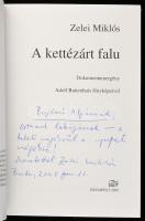 Zelei Miklós: A kettézárt falu. Dokumentumregény. Adolf Buitenhuis fényképeivel. A szerző, Zelei Mik...