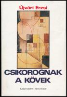 Újvári Erzsi: Csikorognak a kövek. A szerző lánya, Barta Zsuzsa (1924-1992) színházi rendező, főiskolai tanár által Bujdosó Alpár (1935-2021) költő, mérnök, a Magyar Műhely szerkesztője a magyar avantgarde kiemelkedő alakja részére DEDIKÁLT példány. Barta Zsuzsa névjegykártyájával. A szöveggondozás és az utószó Kálmán C. György munkája. Bp., 1986., Szépirodalmi. Kiadói kartonált papírkötés, kiadói papír védőborítóban. Újvári Erzsébet (Kassák Erzsébet, 1899-1940) költő, újságíró. Barta Sándor (1897-1938) író felesége, Kassák Lajos (1887-1967) író húga.