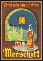 Mecseki itóka reklámnyomtatvány, kisplakát, kis lapszéli sérüléssel, 23×16 cm
