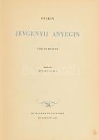 Puskin: Jevgenyij Anyegin. Ford.: Áprily Lajos. Bp., 1953, Új Magyar Könyvkiadó. A kötésterv és a kö...