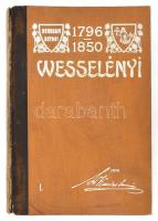 Dr. Kardos Samu: Báró Wesselényi Miklós élete és munkái. I. köt. Bp., 1905, Légrády, LXIV+514 p. + 4 t. + 7 (mellékletek, ebből 6 kihajtható) t. Kiadói dombornyomott félbőr-kötés, festett lapélekkel, hiányos gerinccel, belül jó állapotban.