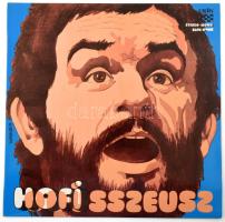 Hofi Géza - Hofisszeusz, Vinyl, LP, Album, 1973 Magyarország (VG+)