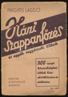 Frigyes László: Házi szappanfőzés, takarékos mosás és egyéb vegyészeti titkok. A házi vegyészet negyedik, átdolgozott és kiegészített kiadása. Bp., [1943], Magyar Könyvkiadó, 96 p. Kiadói papírkötés, sérült borítóval, helyenként kissé sérült lapszélekkel, a borító hátsó része lejár.