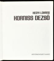 Hegyi Loránd: Korniss Dezső. Bp., 1982, Képzőművészeti Kiadó. Fekete-fehér és színes képekkel, repro...