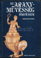 Oberfrank Ferenc: Az aranyművesség története. Bp.,1986, Műszaki Könyvkiadó. Fekete-fehér és színes képekkel illusztrálva. Kiadói papírkötés, minimálisan kopott borítóval.
