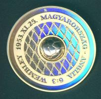 2003. "Magyarország-Anglia 6:3" aranyozott Ag emlékérem, közepén mozgatható focilabdával T...