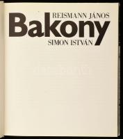 Reismann, János - Simon, István: Bakony. Bp.,1973,Corvina. Reismann János (1905-1976) fotóművész fek...