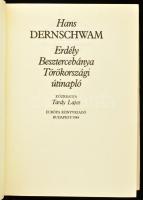 Hans Dernschwam: Erdély, Besztercebánya, Törökországi útinapló. Közreadja Tardy Lajos. Ford. és a be...