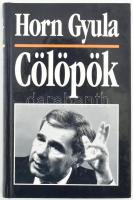 Horn Gyula: Cölöpök. A szerző, Horn Gyula (1932-2013) egykori miniszterelnök, politikus által DEDIKÁLT, dátumozott példány! Bp., 1991., Kossuth. Kiadói kartonált papírkötésben