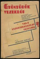 Lengyel Miklós: Gyönyörök vezeklői. Bemutatom Dr. Bródy Károly grassei orvos koplaló és nyerskoszt g...