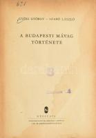 Győri György - Szabó László: A budapesti MÁVAG története. Bp., 1953, Népszava, 198+(2) p. Kiadói ill...