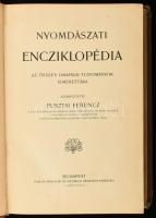 Pusztai Ferenc: Nyomdászati enciklopédia. Bp., Pallas. Kiadói félbőr kötés, kopottas állapotban.