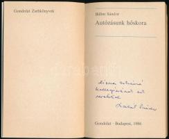 Bálint Sándor: Autózásunk hőskora. DEDIKÁLT! Gondolat Zsebkönyvek. Bp.,1986., Gondolat. Kiadói papír...