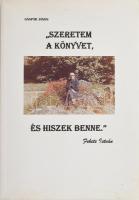Gáspár János: "Szeretem a könyvet és hiszek benne." Fekete István. Pályamunkák és tanulmányok. Szerk.: - -. Ajka,2010,Fekete István Irodalmi Társaság. Második, bővített kiadás. Az író, Fekete István születésének 110. évfordulójára. Kiadói papírkötés.