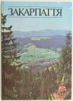 Zakarpattya. (Kárpátalja album). Kijev, 1987, Mistetsvo. Rendkívül gazdag fekete-fehér és színes képanyaggal. Ukrán nyelven. Kiadói kartonált papírkötés. / Zakarpattia photo album, in Ukrainian language, hardcover.