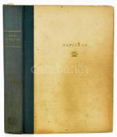 Tarle, [Jevgenyij]: Napóleon. Ford.: Déry Tibor, Aranyossy Pál. Bp., 1961, Gondolat, 431+(5) p. Kiad...