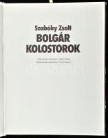 Szabóky Zsolt: Bolgár kolostorok. Bp., 1983. Képzőművészeti Kiadó. Kiadói kopott kartonált papírköté...