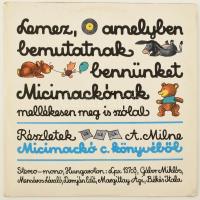 Various - Részletek A. Milne Micimackó C. Könyvéből, Vinyl, LP, Album, Magyarország (VG+)