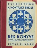 Ely Culbertson: A kontrakt bridzs kék könyve. Magyarrá átdolgozta: Kenedi Sándor. Bp., én., Révai. Átkötött félvászon-kötés.
