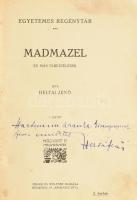 Heltai Jenő: Madmazel és más elbeszélések. I. köt. Egyetemes Regénytár. Bp., [1910], Singer és Wolfn...