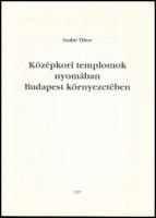 Szabó Tibor: Középkori templomok nyomában Budapest és környezetében. Bp., 1997, Budai Ciszterci Szen...