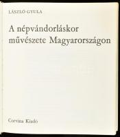 László Gyula: A népvándorláskor művészete Magyarországon. Bp.,1974, Corvina. Második kiadás. Rengete...