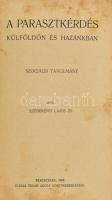 Szeberényi Lajos: A parasztkérdés külföldön és hazánkban. Szociális tanulmány. Békécsaba, 1908, Tevan Adolf, 208+1 p. Átkötött félvászon-kötés, foltos lapokkal.